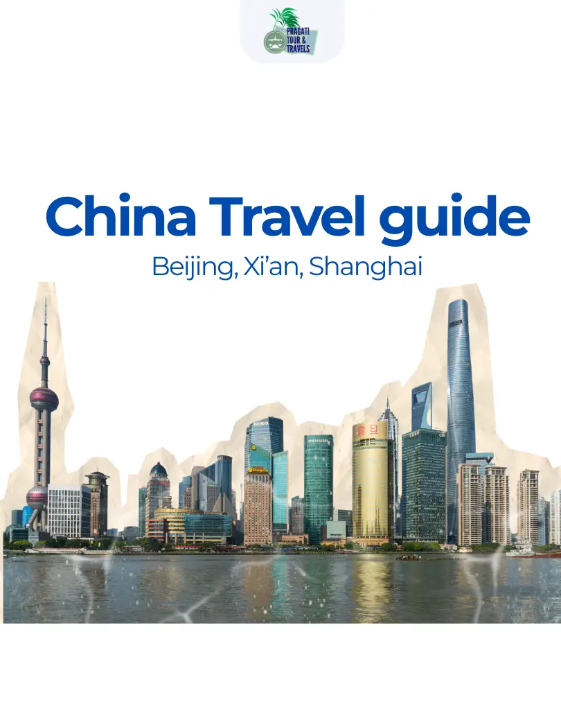 China Travel Guide for Indians: Beijing, Shanghai & Xi’an,  Visa, Cost & Best Tim